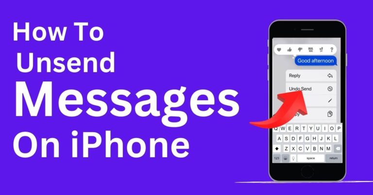 How To Unsend Messages On iPhone