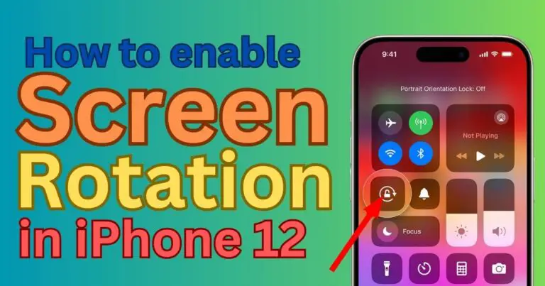 How to Use Screen Rotation in iPhone 12