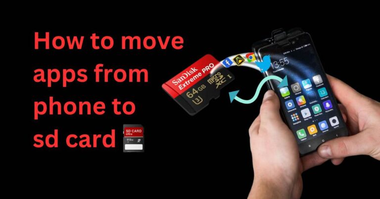 How to move apps from phone to sd card
