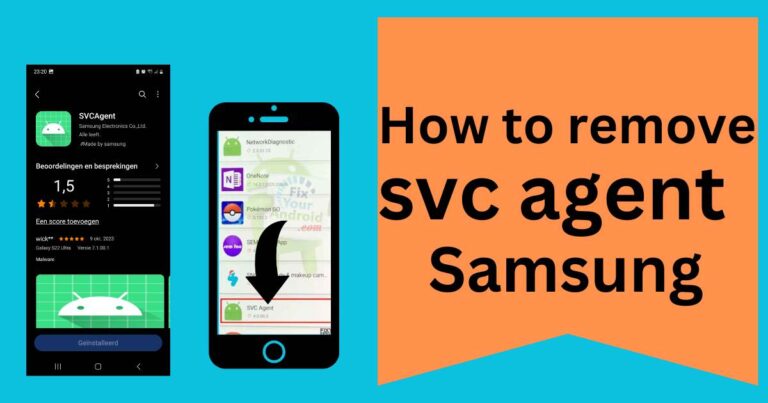 How to remove svc agent samsung