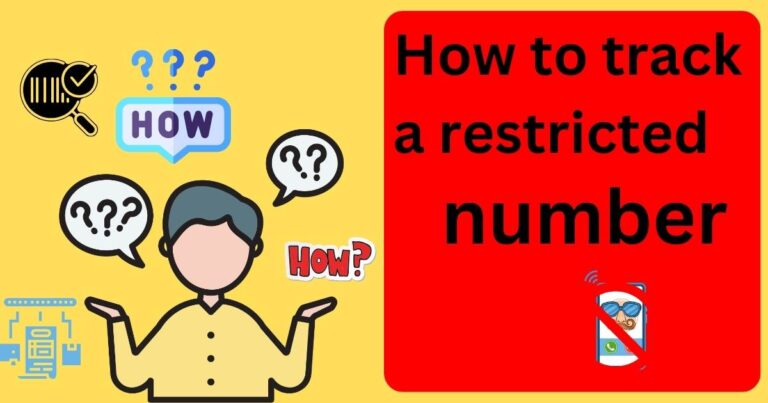 How to track a restricted number