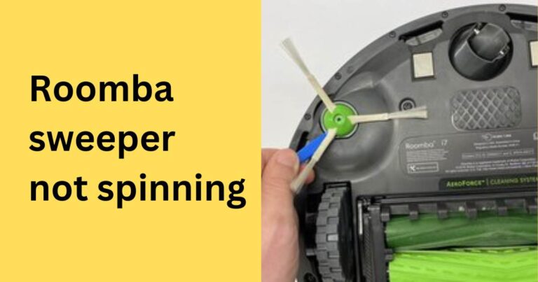 Roomba sweeper not spinning