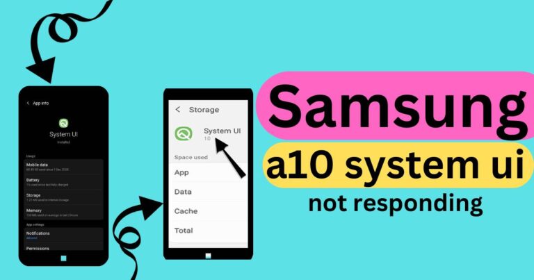 Samsung a10 system ui not responding