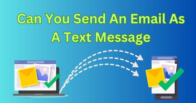 Can You Send An Email As A Text Message