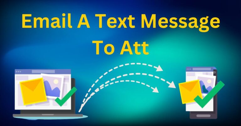 Email A Text Message To Att