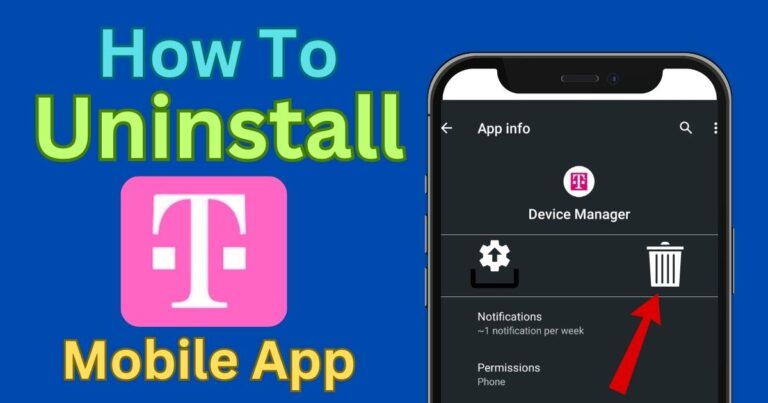 How To Uninstall T Mobile App