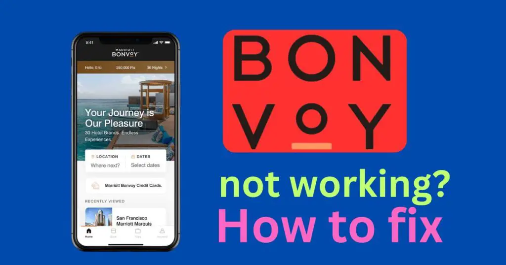How to fix bonvoy app not working?