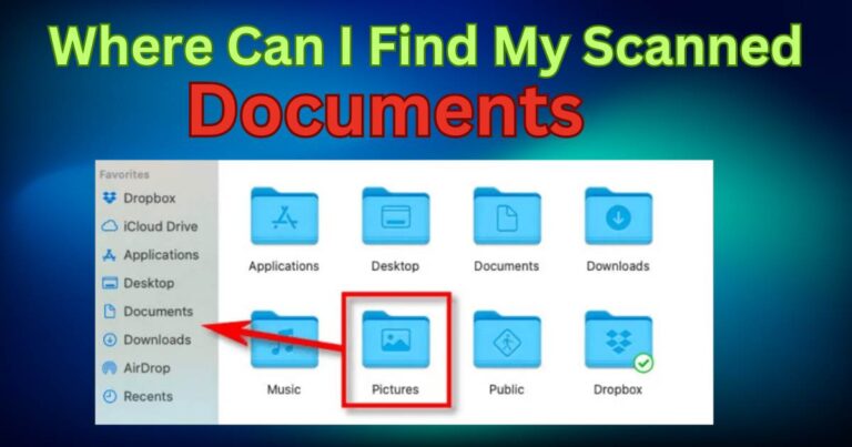 Where Can I Find My Scanned Documents
